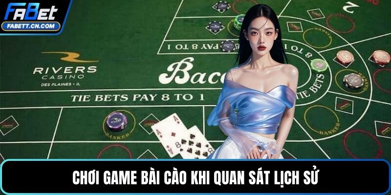 Chơi game bài cào khi quan sát lịch sử