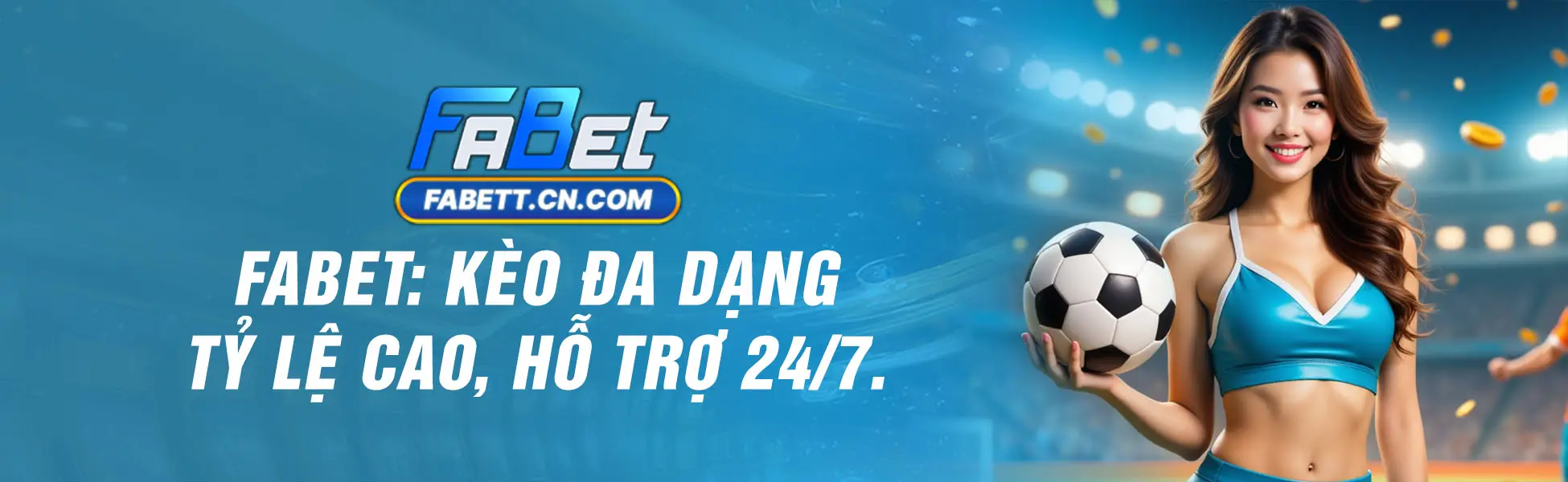 FABET - Kèo Đa Dạng, Tỷ Lệ Cao, Hỗ Trợ 24/7