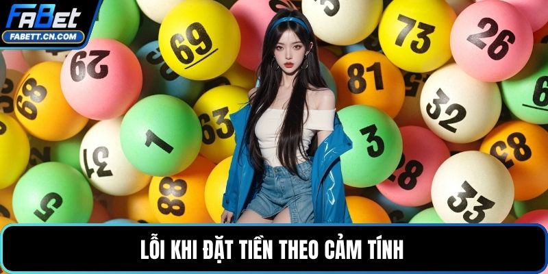 Lỗi khi đặt tiền theo cảm tính 
