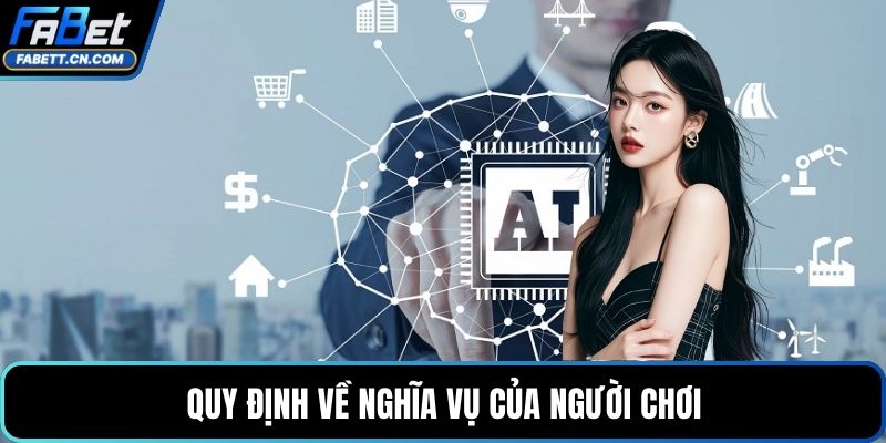 Quy định về nghĩa vụ của người chơi