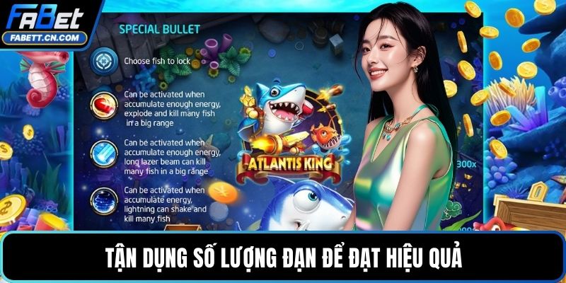 Tận dụng số lượng đạn để đạt hiệu quả