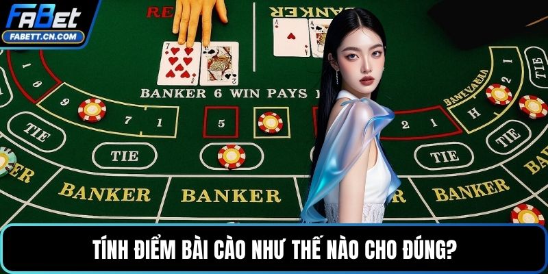 Tính điểm bài cào như thế nào cho đúng?